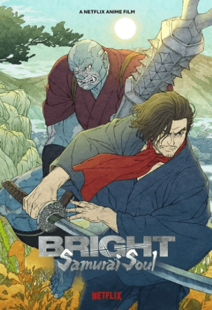 Bright: Samurai Soul 